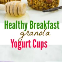 Healthy Breakfast Granola Cups - Pin